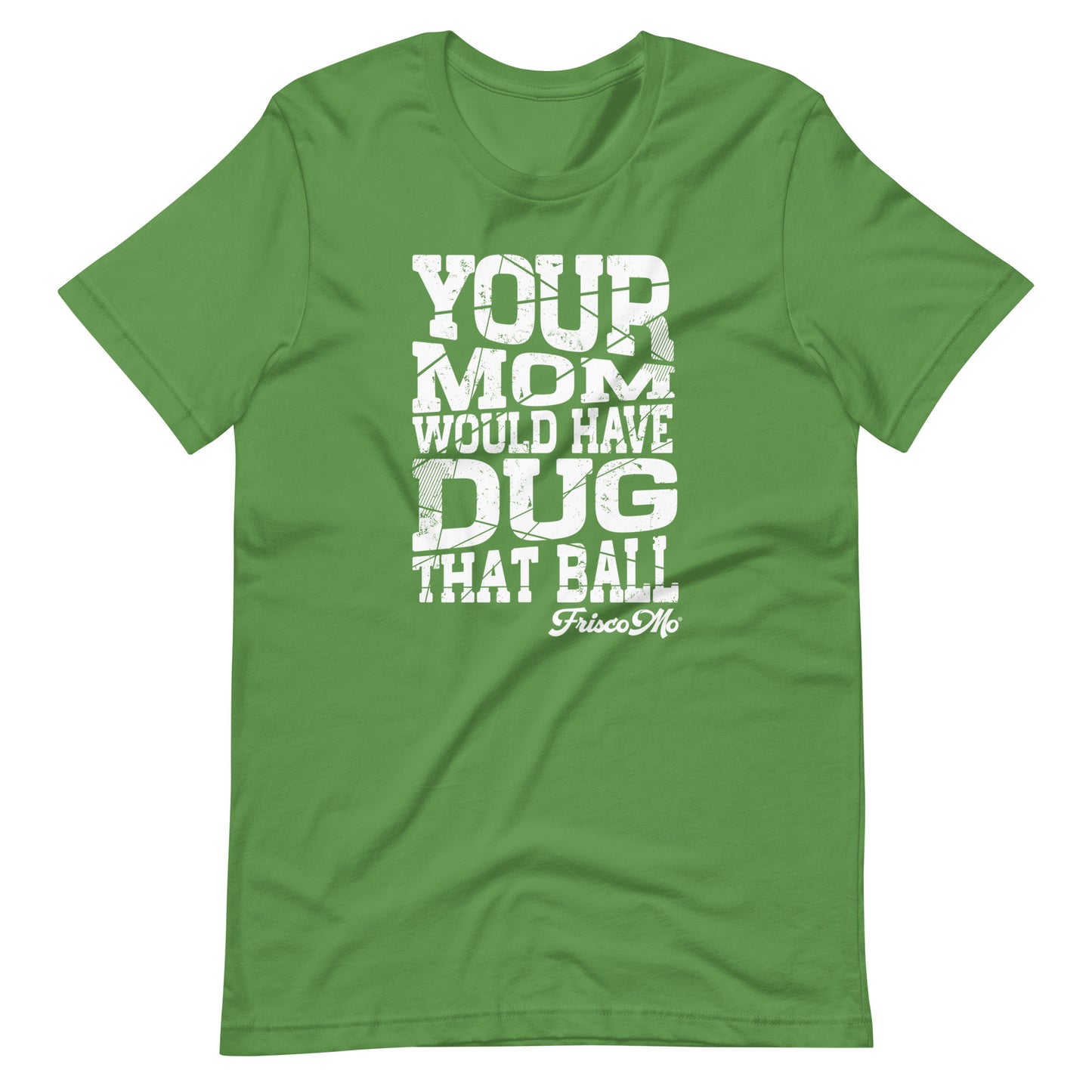 Your Mom Would Have Dug That Ball