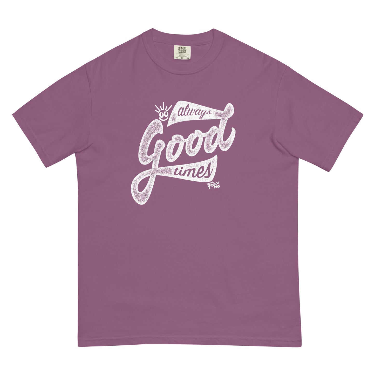 Always Good Times Garment-Dyed Tee