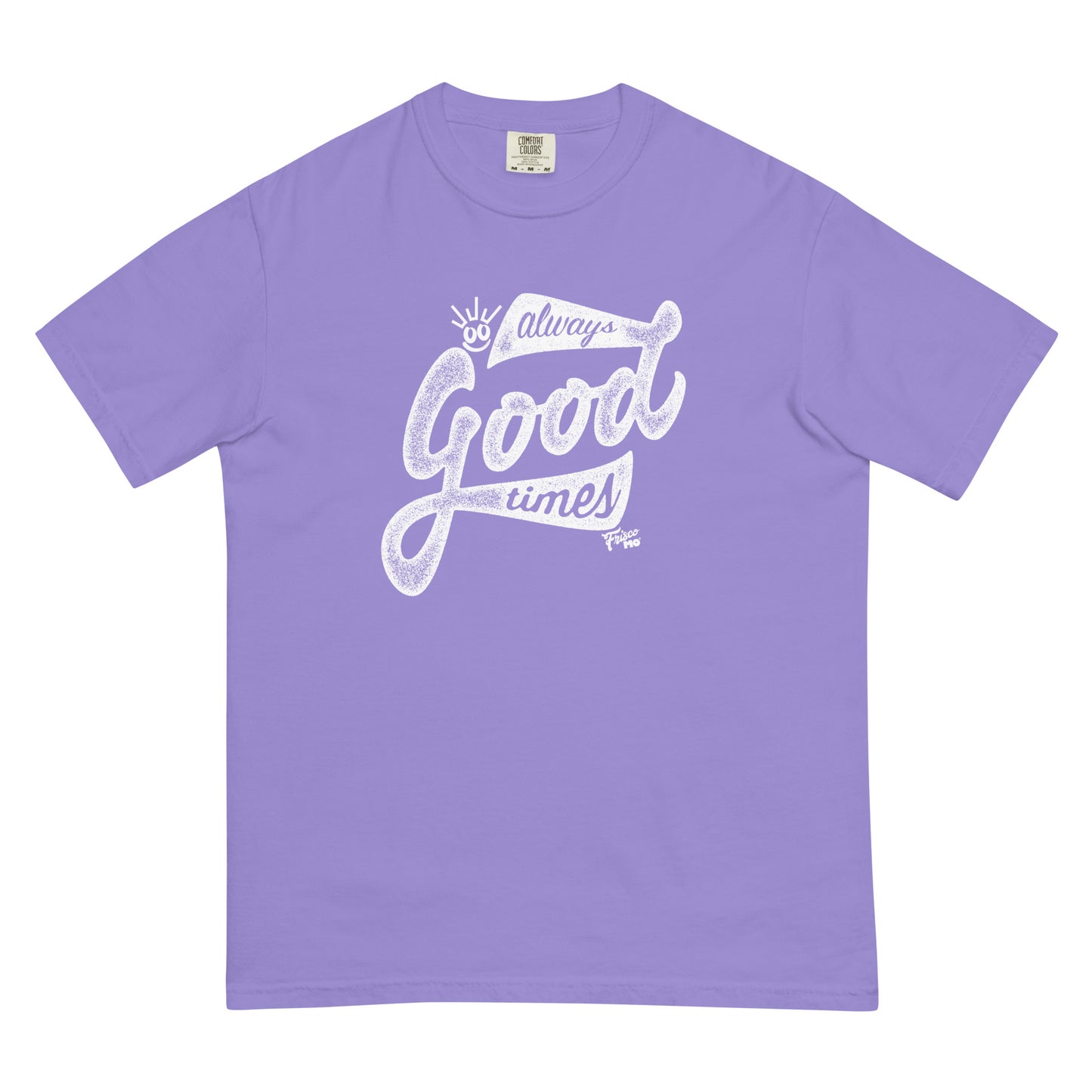 Always Good Times Garment-Dyed Tee
