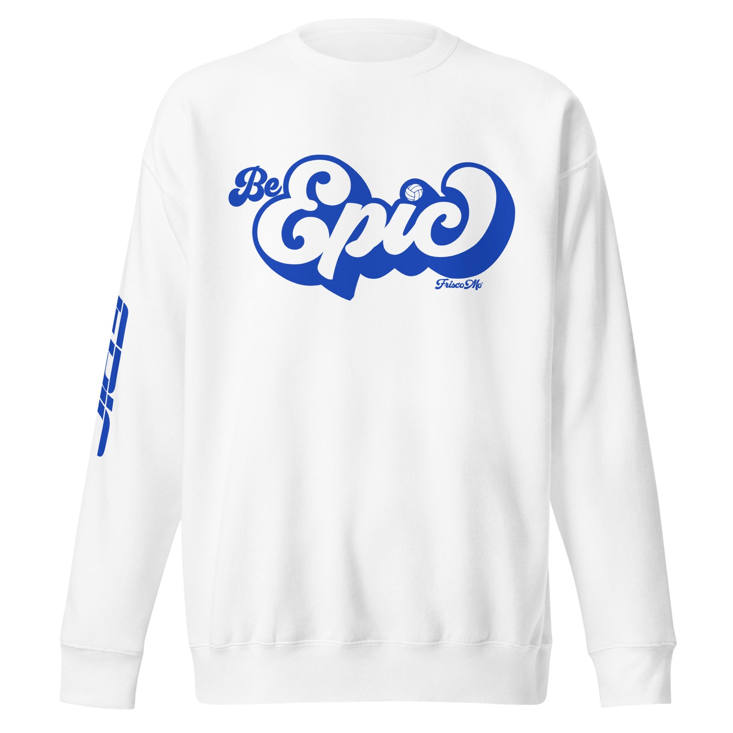 Be EPIC Groovy Premium Sweatshirt